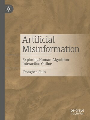 cover image of Artificial Misinformation